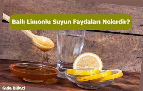limonlu ballı su faydaları